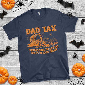 Funny Halloween Dad Tax T Shirt Making Sure There's No Tricks In Your Treats TS09 Navy Print Your Wear