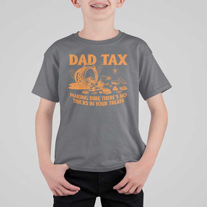 Funny Halloween Dad Tax T Shirt For Kid Making Sure There's No Tricks In Your Treats TS09 Charcoal Print Your Wear