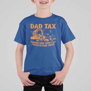 Funny Halloween Dad Tax T Shirt For Kid Making Sure There's No Tricks In Your Treats TS09 Royal Blue Print Your Wear