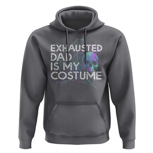 Funny Halloween Exhausted Dad Is My Costume Hoodie TS09 Charcoal Print Your Wear