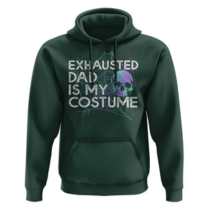 Funny Halloween Exhausted Dad Is My Costume Hoodie TS09 Dark Forest Green Print Your Wear