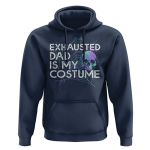 Funny Halloween Exhausted Dad Is My Costume Hoodie TS09 Navy Print Your Wear