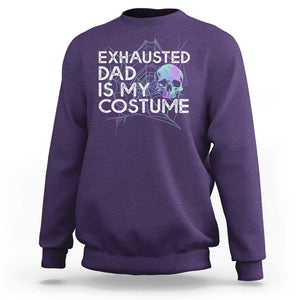 Funny Halloween Exhausted Dad Is My Costume Sweatshirt TS09 Purple Print Your Wear