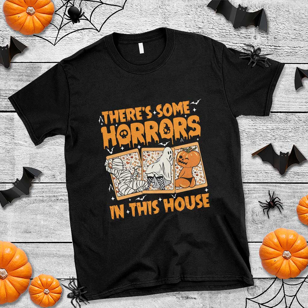 Funny Halloween T Shirt There's Some Horrors In This House TS09 Black Print Your Wear