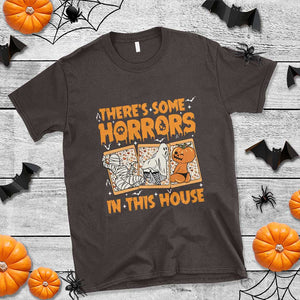 Funny Halloween T Shirt There's Some Horrors In This House TS09 Dark Chocolate Print Your Wear