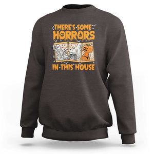 Funny Halloween Sweatshirt There's Some Horrors In This House TS09 Dark Chocolate Print Your Wear