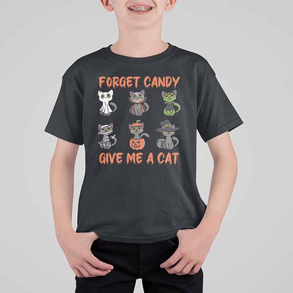 Halloween Cat Lover T Shirt For Kid Forget Candy Give Me Cat TS09 Black Print Your Wear