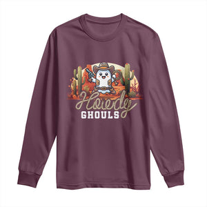 Halloween Cowboy Long Sleeve Shirt Howdy Ghouls Funny Western Ghost TS09 Maroon Print Your Wear