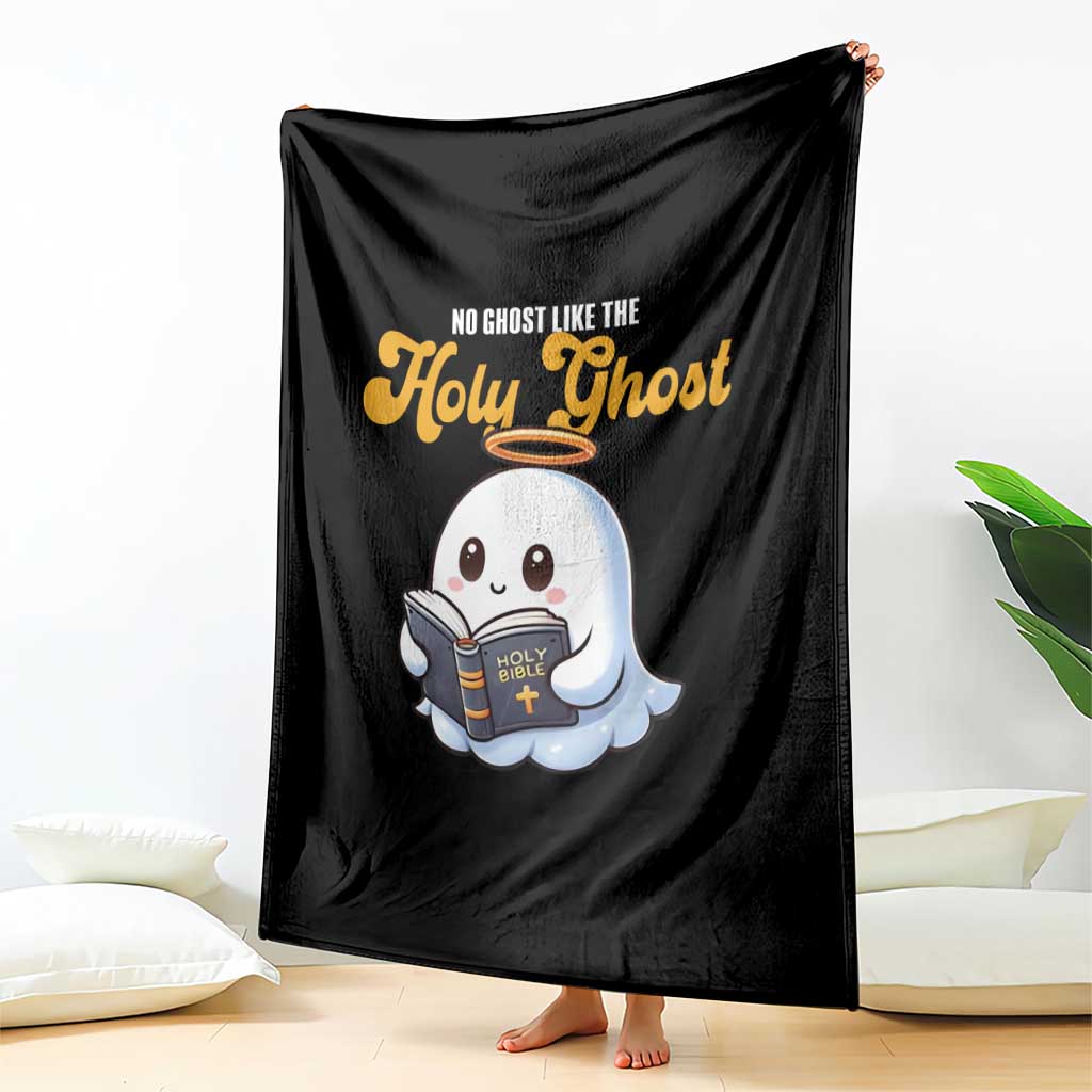 Funny Halloween Christian Throw Blanket No Ghost Like The Holy Ghost TS09 Print Your Wear