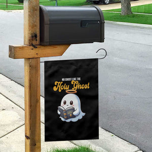 Funny Halloween Christian Garden Flag No Ghost Like The Holy Ghost TS09 Print Your Wear