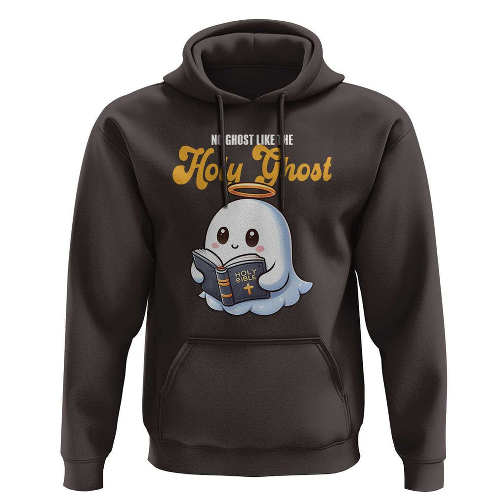 Funny Halloween Christian Hoodie No Ghost Like The Holy Ghost TS09 Dark Chocolate Print Your Wear