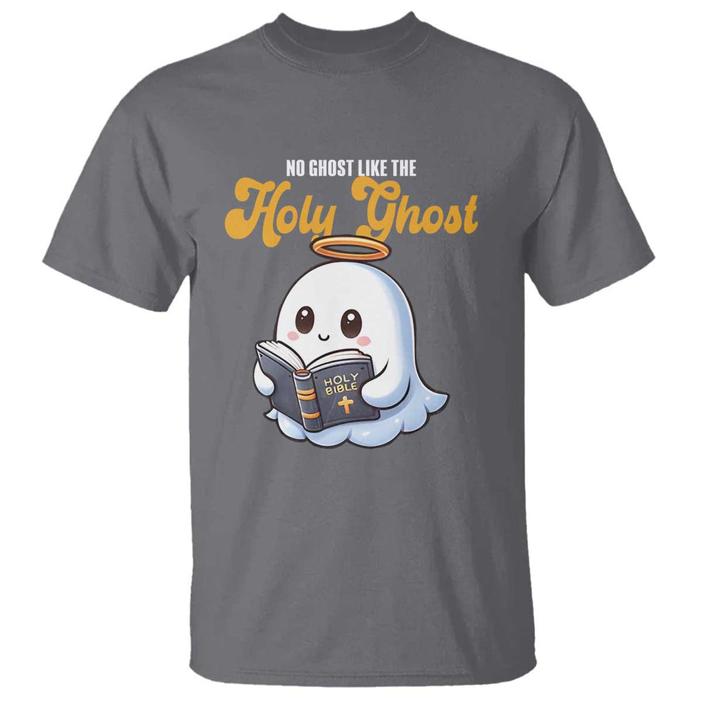 Funny Halloween Christian T Shirt No Ghost Like The Holy Ghost TS09 Charcoal Print Your Wear