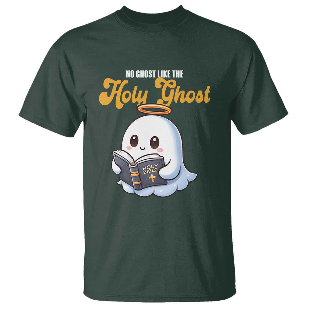 Funny Halloween Christian T Shirt No Ghost Like The Holy Ghost TS09 Dark Forest Green Print Your Wear