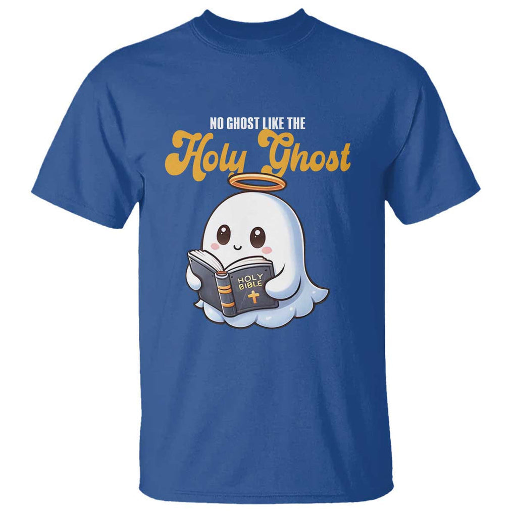Funny Halloween Christian T Shirt No Ghost Like The Holy Ghost TS09 Royal Blue Print Your Wear