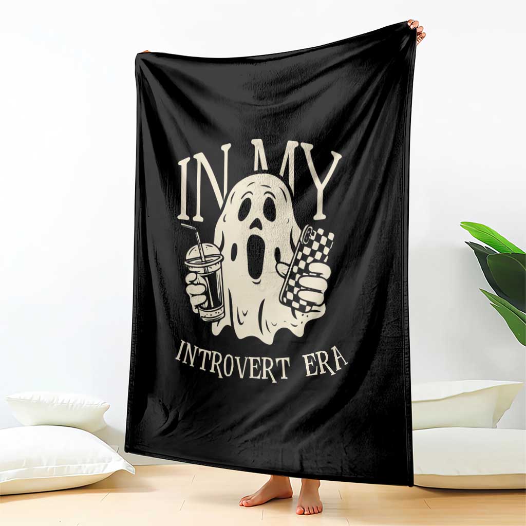Funny Halloween Throw Blanket In My Introvert Era Ghost TS09 Print Your Wear