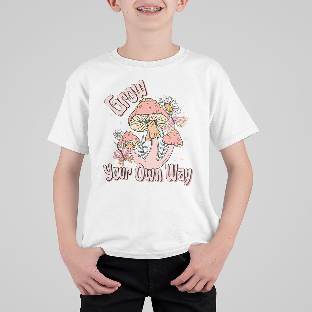 Grow Your Own Way Mushroom Level Up T Shirt For Kid TS09 White Printyourwear