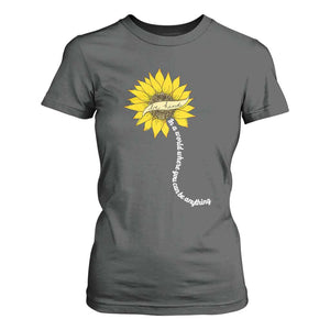 Be Kind T Shirt For Women In A World Where You Can Be Anything Sunflower TS09 Dark Heather Print Your Wear