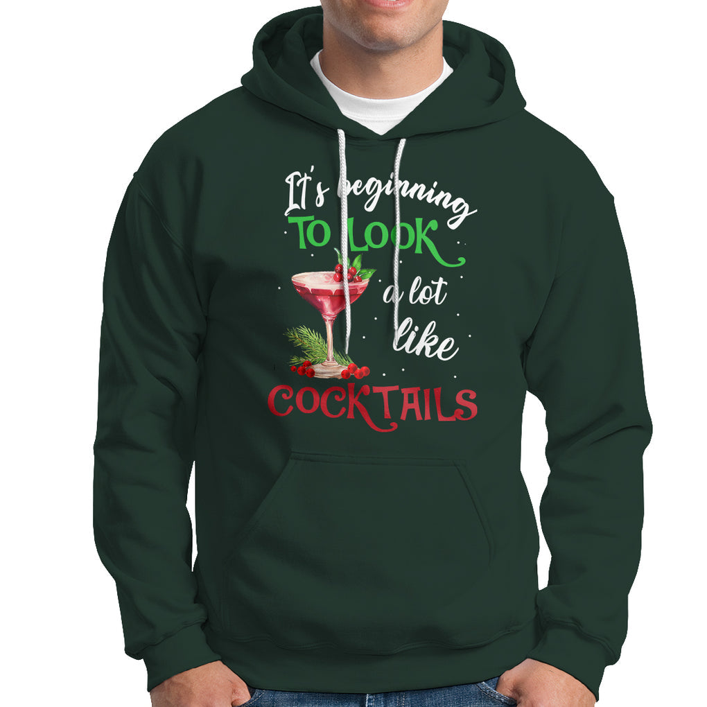 It's Beginning To Look A Lot Like Cocktails Funny Christmas Hoodie TS09 Dark Forest Green Printyourwear