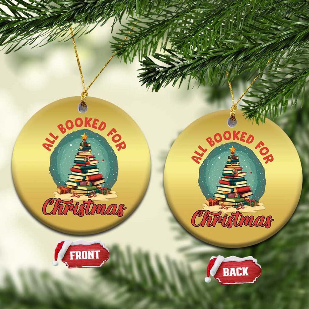 Xmas Book Lover Christmas Ornament All Booked For Christmas Tree Bookaholic TS09 Circle Gold Print Your Wear