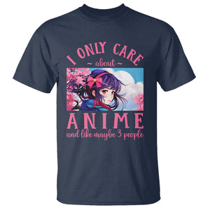 I Only Care About Anime T Shirt And Like Maybe 3 People Japanese Manga TS09 Navy Printyourwear