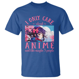 I Only Care About Anime T Shirt And Like Maybe 3 People Japanese Manga TS09 Royal Blue Printyourwear