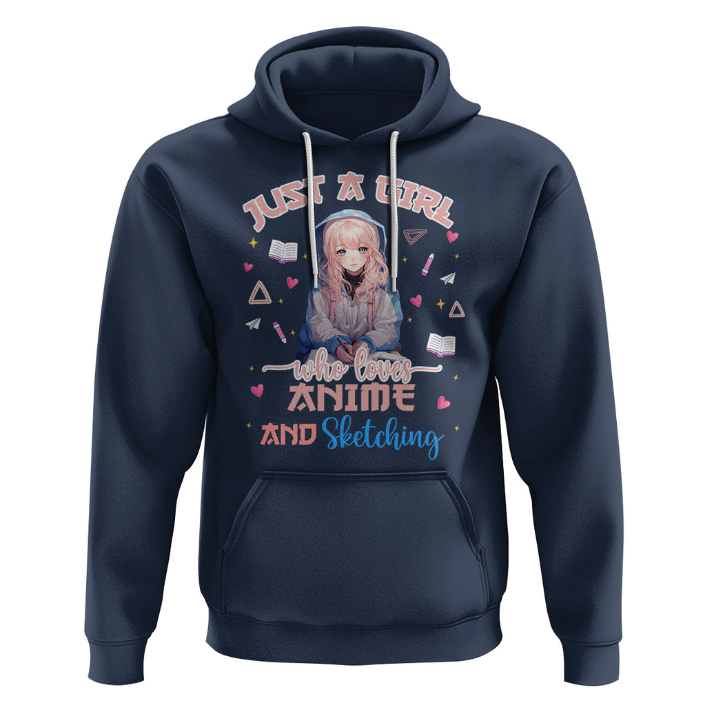 Just A Girl Who Loves Anime And Sketching Hoodie Cute Kawaii Manga Japan TS09 Navy Printyourwear