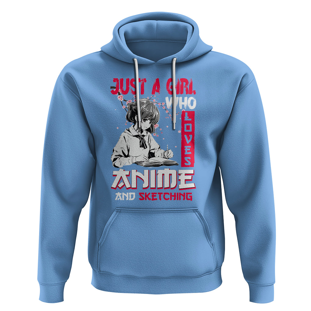 Just A Girl Who Loves Anime And Sketching Hoodie Japan Sakura Cherry Blossoms TS09 Carolina Blue Printyourwear