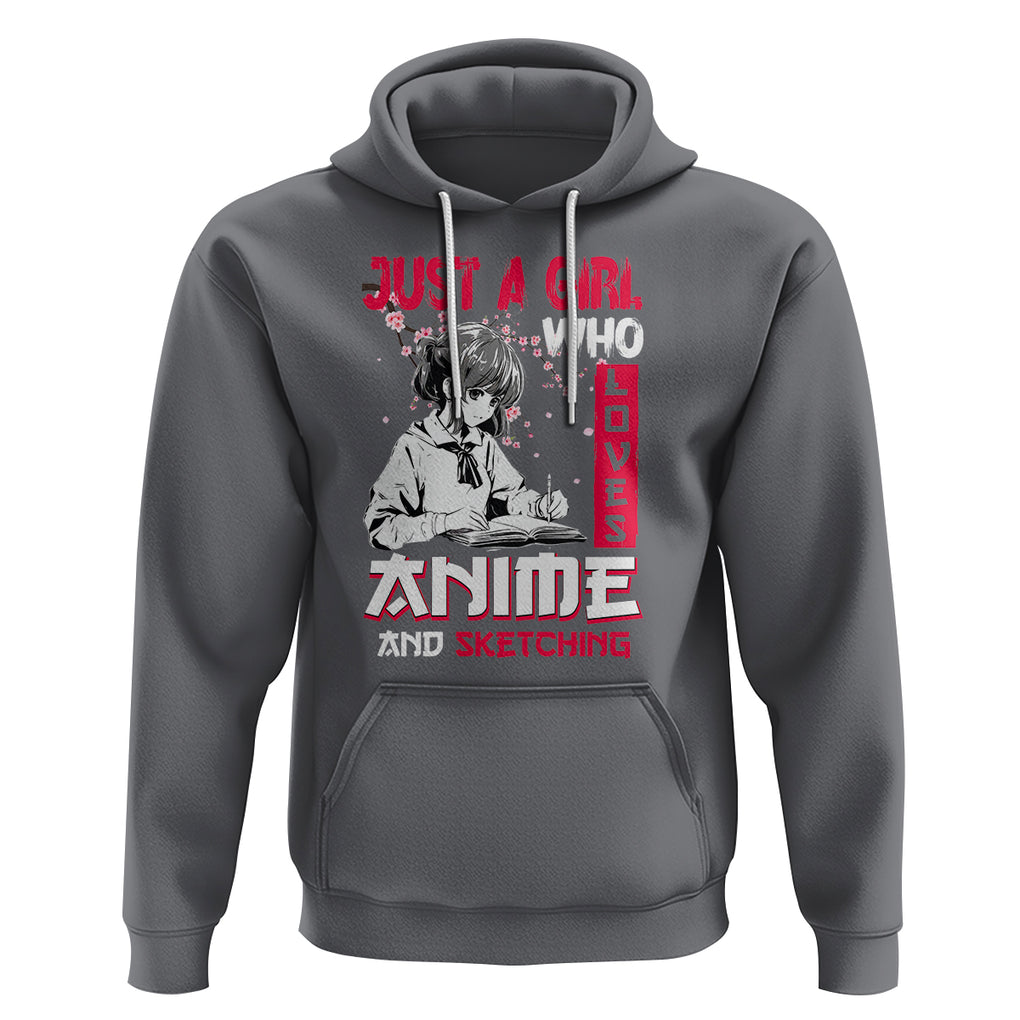 Just A Girl Who Loves Anime And Sketching Hoodie Japan Sakura Cherry Blossoms TS09 Charcoal Printyourwear