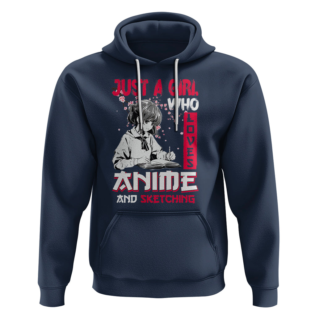 Just A Girl Who Loves Anime And Sketching Hoodie Japan Sakura Cherry Blossoms TS09 Navy Printyourwear