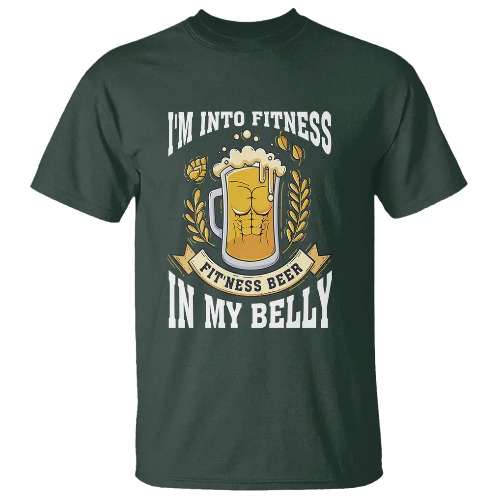 Funny Drinking T Shirt I'm Into Fitness Fit'ness Beer in My Belly TS09 Dark Forest Green Printyourwear