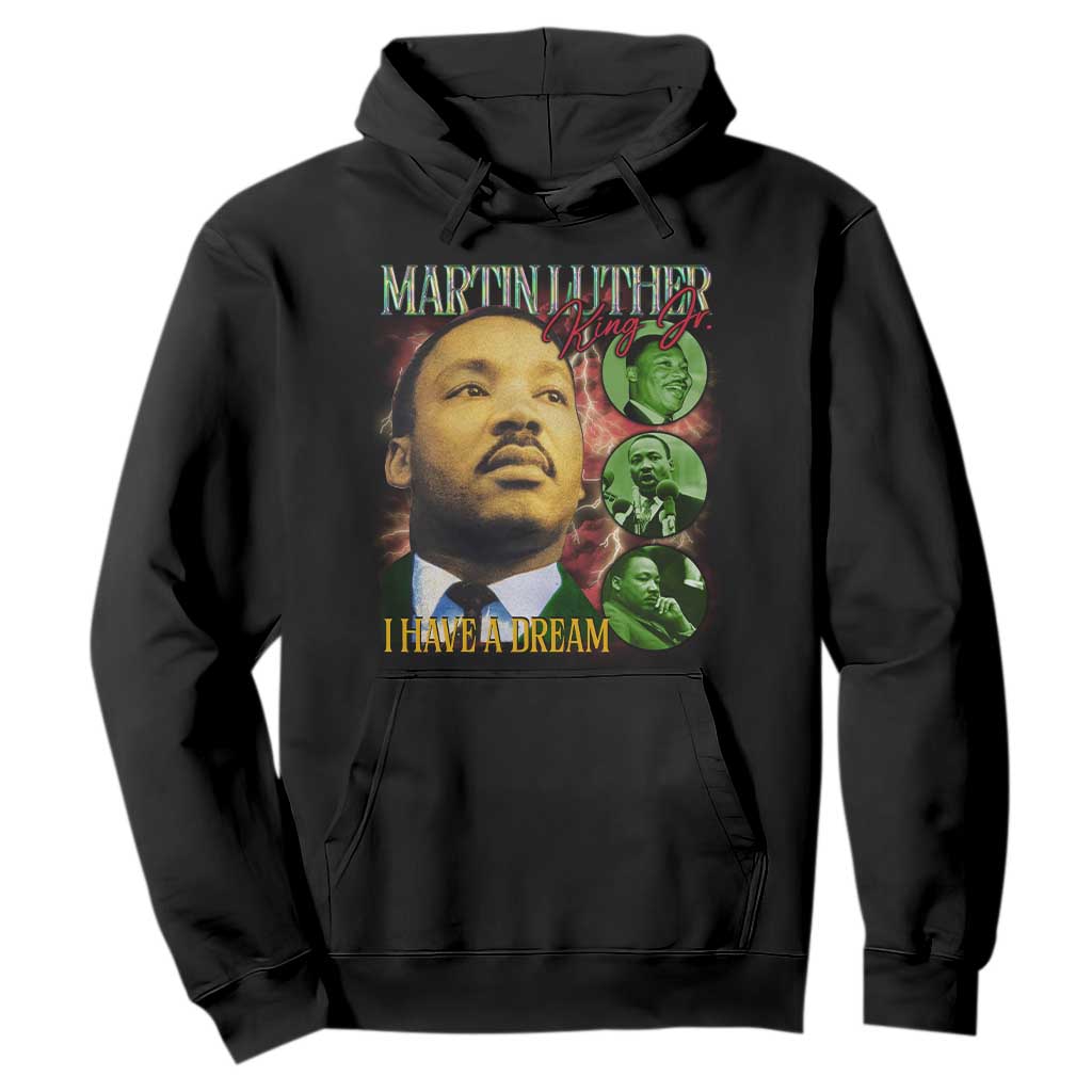 Martin Luther King Jr Hoodie I Have A Dream MLK Day Black History TS09 Black Print Your Wear