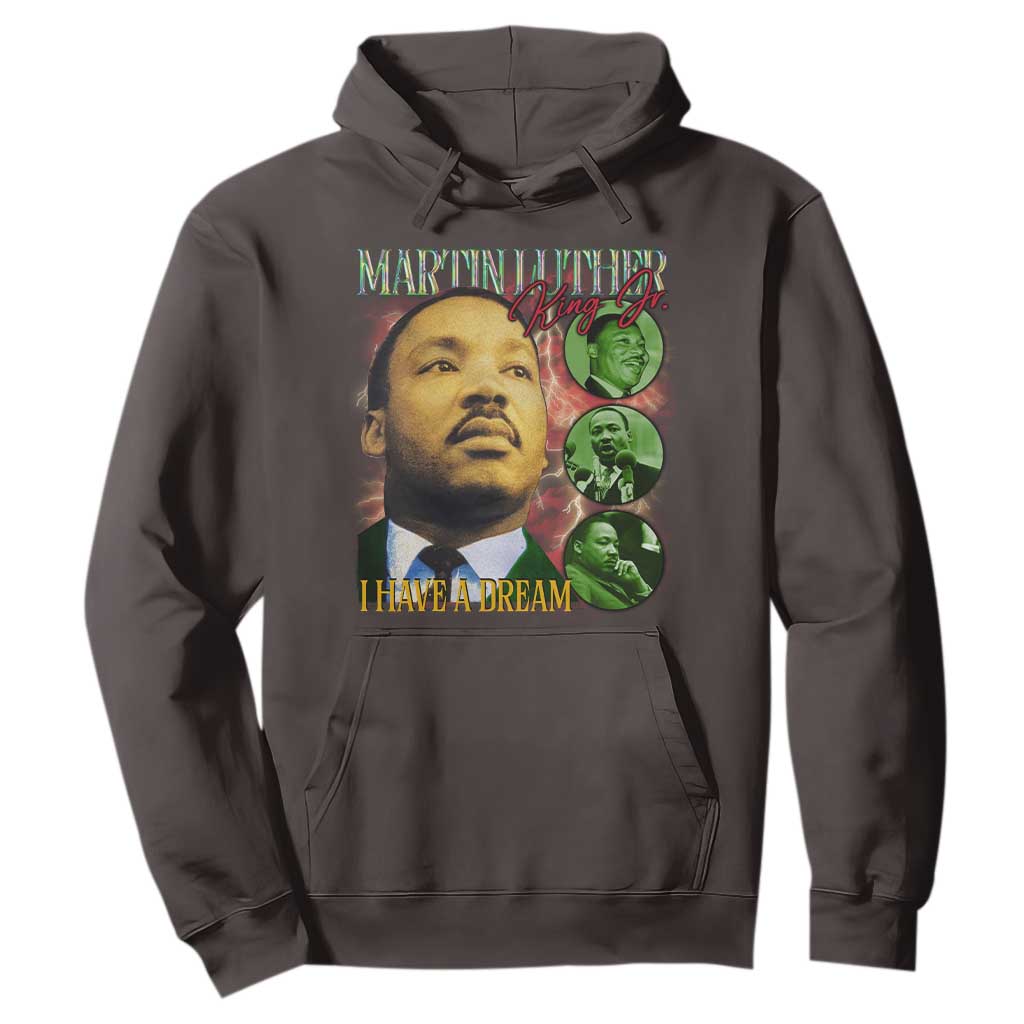 Martin Luther King Jr Hoodie I Have A Dream MLK Day Black History TS09 Dark Chocolate Print Your Wear