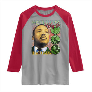 Martin Luther King Jr Raglan Shirt I Have A Dream MLK Day Black History TS09 Sport Gray Red Print Your Wear