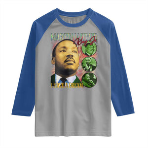 Martin Luther King Jr Raglan Shirt I Have A Dream MLK Day Black History TS09 Sport Gray Royal Print Your Wear