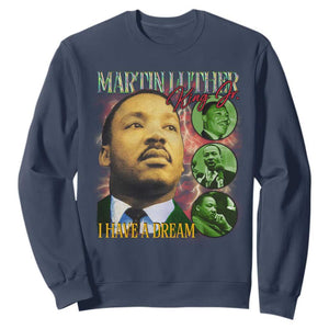 Martin Luther King Jr Sweatshirt I Have A Dream MLK Day Black History TS09 Navy Print Your Wear