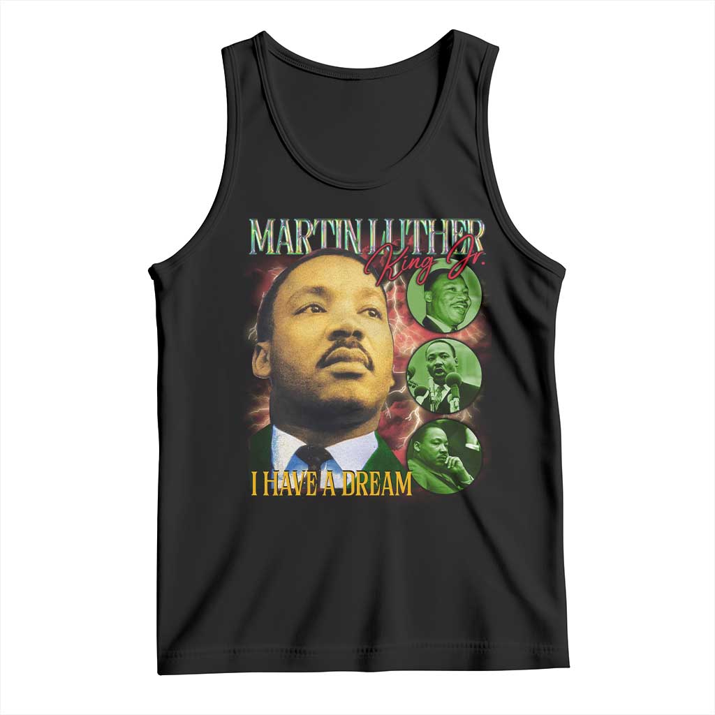 Martin Luther King Jr Tank Top I Have A Dream MLK Day Black History TS09 Black Print Your Wear