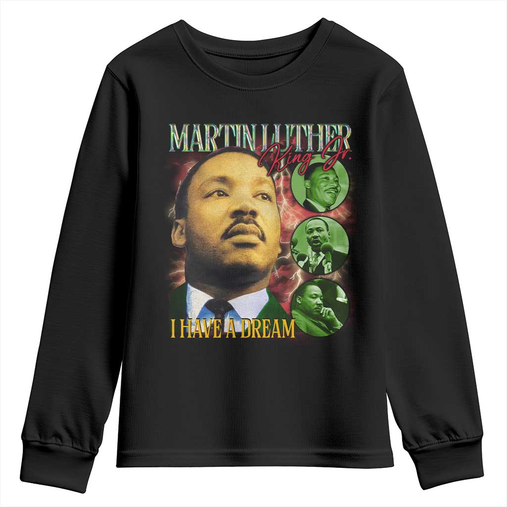 Martin Luther King Jr Youth Sweatshirt I Have A Dream MLK Day Black History TS09 Black Print Your Wear