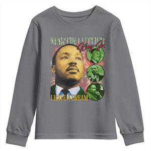 Martin Luther King Jr Youth Sweatshirt I Have A Dream MLK Day Black History TS09 Charcoal Print Your Wear