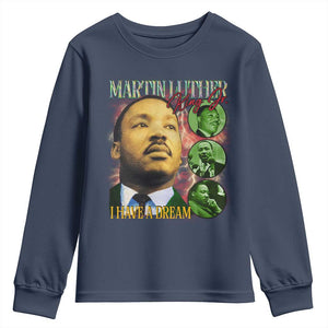 Martin Luther King Jr Youth Sweatshirt I Have A Dream MLK Day Black History TS09 Navy Print Your Wear