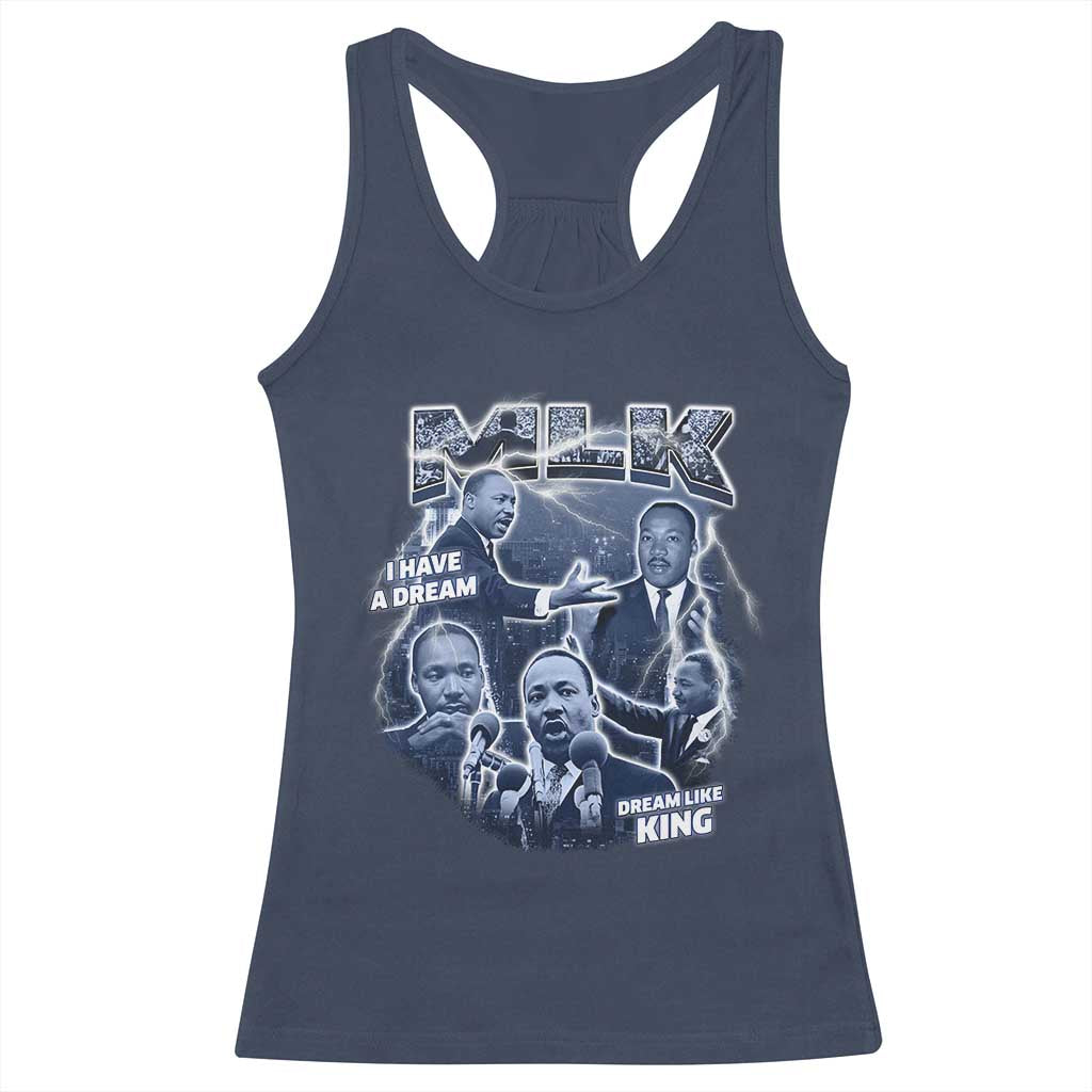 Martin Luther King Jr Racerback Tank Top I Have A Dream Like King MLK Day Black History TS09 Navy Print Your Wear