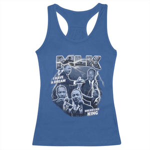 Martin Luther King Jr Racerback Tank Top I Have A Dream Like King MLK Day Black History TS09 Royal Blue Print Your Wear