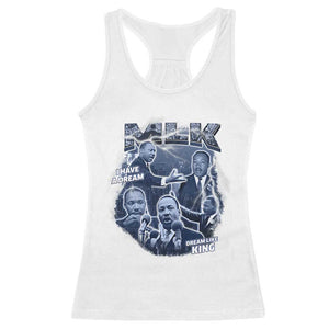 Martin Luther King Jr Racerback Tank Top I Have A Dream Like King MLK Day Black History TS09 White Print Your Wear