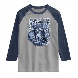 Martin Luther King Jr Raglan Shirt I Have A Dream Like King MLK Day Black History TS09 Sport Gray Navy Print Your Wear