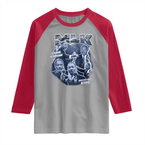 Martin Luther King Jr Raglan Shirt I Have A Dream Like King MLK Day Black History TS09 Sport Gray Red Print Your Wear