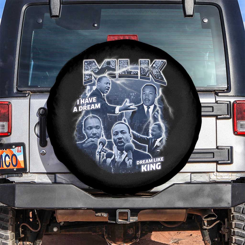 Martin Luther King Jr Spare Tire Cover I Have A Dream Like King MLK Day Black History TS09 No hole Black Print Your Wear