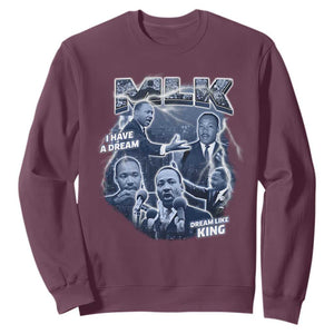 Martin Luther King Jr Sweatshirt I Have A Dream Like King MLK Day Black History TS09 Maroon Print Your Wear