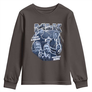 Martin Luther King Jr Youth Sweatshirt I Have A Dream Like King MLK Day Black History TS09 Dark Chocolate Print Your Wear