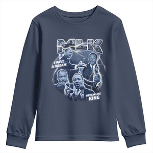 Martin Luther King Jr Youth Sweatshirt I Have A Dream Like King MLK Day Black History TS09 Navy Print Your Wear