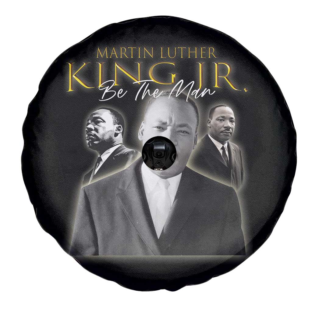 Martin Luther King Jr Spare Tire Cover Be The Man MLK Day Black History TS09 Print Your Wear