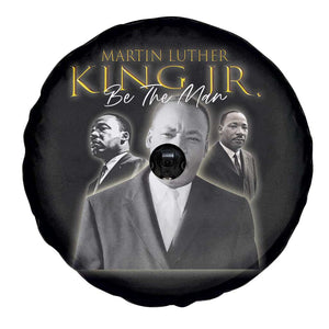 Martin Luther King Jr Spare Tire Cover Be The Man MLK Day Black History TS09 Print Your Wear